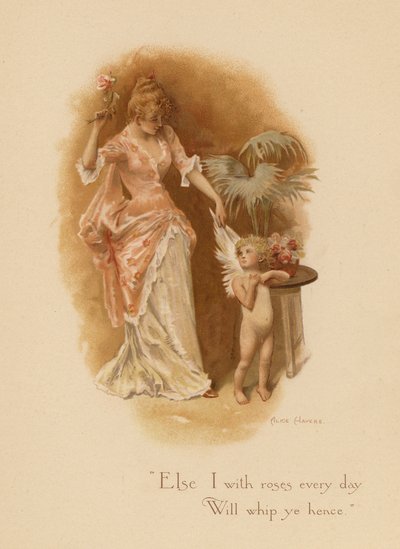 Régi szerelmes dalok: "Különben minden nap rózsával / elkorbácsollak titeket innen." (színes litográfia) alkotó: Alice Havers