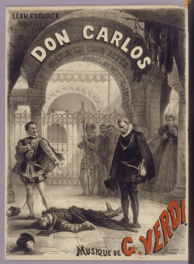 Giuseppe Verdi posztere a Don Carlos operához, 1867. alkotó: Alphonse Marie Neuville de