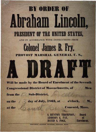 Abraham Lincoln parancsára... Tervezet (110 fős tervezet, Dedham, Mass.), 1863. július 13. alkotó: American School