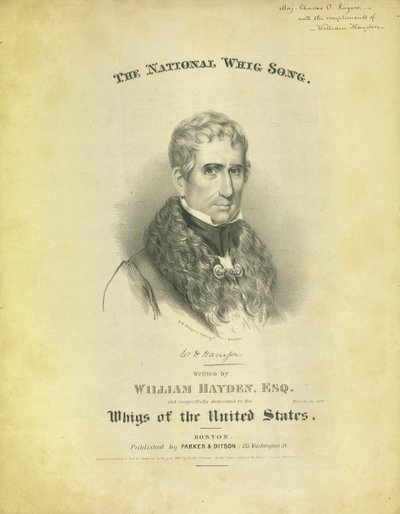 A The National Whig Song lap borítója, William Hayden, kiadó: Parker & Diston, Boston, 1840 alkotó: American School