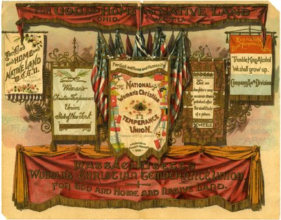 Istenért, otthonért és szülőföldért... Womans Christian Temperance Union, A fehérszalagos hadsereg harci zászlói, 1885 alkotó: American School