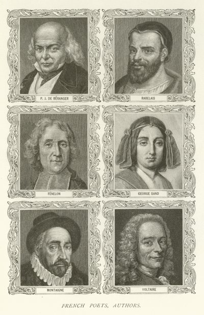 Francia költők, szerzők, P. J. De Beranger, Rabelais, Fenelon, George Sand, Montaigne, Voltaire alkotó: American School