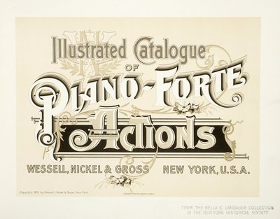 Piano-Forte Actions illusztrált katalógusa, Wessell, Nickel & Gross Co. - borító, 1893 alkotó: American School