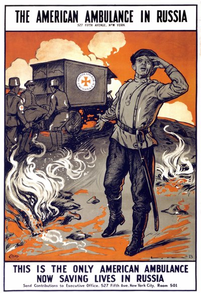 „Az amerikai mentőautó Oroszországban – Ez az egyetlen amerikai mentőautó, amely jelenleg életeket ment Oroszországban” plakát. "", SD. 1914-1918 között. alkotó: American School