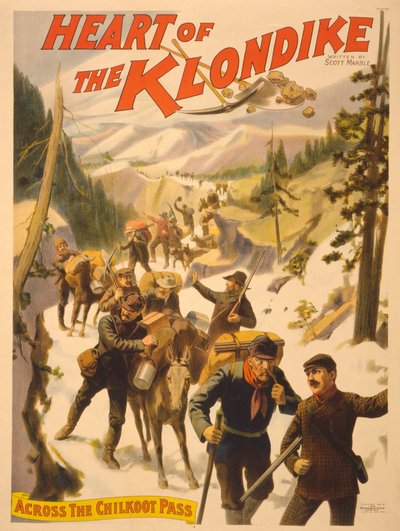 Scott Marble Heart of the Klondike című plakátja, 1897 alkotó: American School
