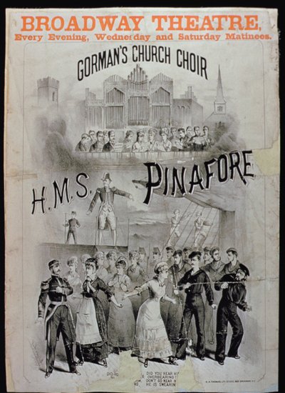 A HMS Pinafore plakátja a Gormans Church Choir előadásában a Broadway Színházban alkotó: American School