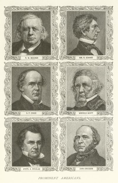 Prominens amerikaiak, H W Beecher, William H Seward, S P Chase, Winfield Scott, Stephen A Douglas, John Ericsson alkotó: American School