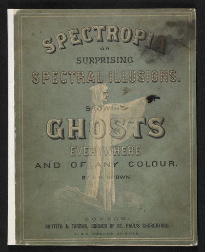 RB.23.b.677 „Spectropia vagy meglepő spektrális illúziók…”, J.H. Barna alkotó: American School
