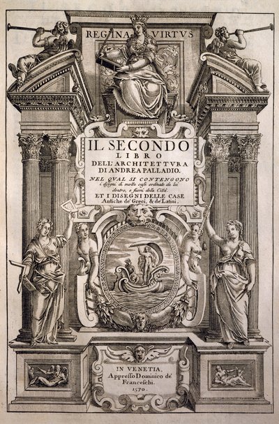Az építészet négy könyvének címlapja, II alkotó: Andrea Palladio