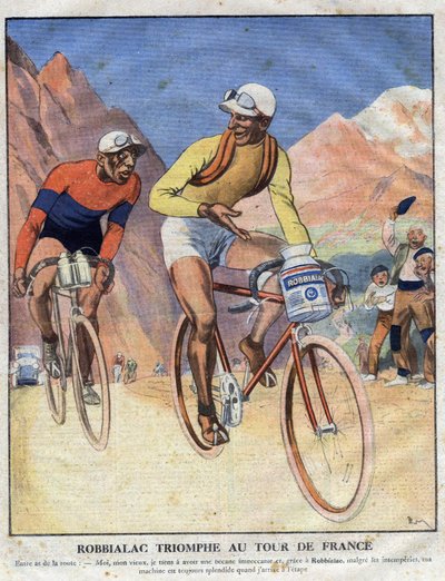 A Robbialac: „" Robbialac diadala a Tour de France-on" című festmény reklámja. Egy kerékpáros eladja a Robbialac festék érdemeit a kerékpárjához. Metszés. Az egyik „A kis folyóirat illusztrálja” alkotó: Anonymous Anonymous