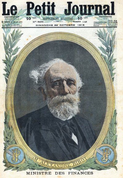 Első világháború 1914-1918 (14-18. háború). Alexandre Ribot francia pénzügyminiszter (1842-1923) portréja. A „Le Petite Journal”-ban, 1916.10.22. Magángyűjtemény alkotó: Anonymous Anonymous