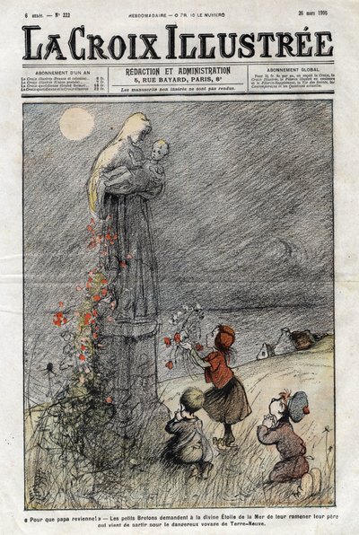 A kis bretonok arra kérik a tenger isteni csillagát, hogy hozza vissza apjukat, aki épp most indult el a veszélyes új-fundlandi útra – az 1905-ös „La-Croix-Illustree” címlapja alkotó: Anonymous Anonymous