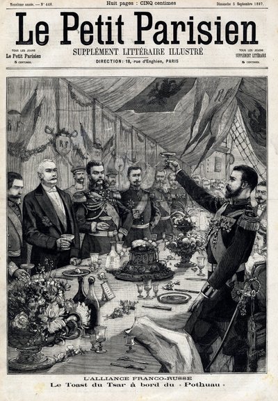 A francia-orosz szövetség: II. Miklós cár (1868-1918) pohárköszöntője Felix Faure (1841-1899) francia elnök tiszteletére a Pothau fedélzetén. A „Le Petit Parisien” című kötetben 1897.09.05. Magángyűjtemény alkotó: Anonymous Anonymous