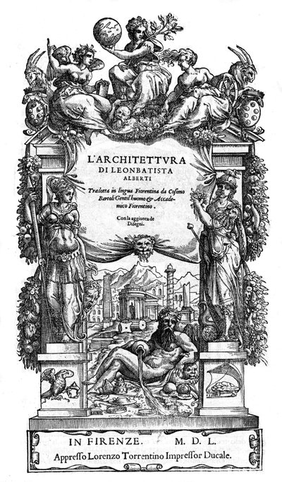Címlap „” Leon Battista (Leon Battista) Alberti építészete: firenzei nyelvre fordította Cosimo Bartoli „” de 1550. (De Architectura) (építészet) alkotó: Anonymous Anonymous