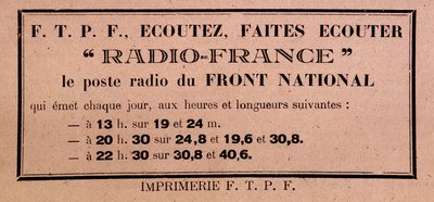 Az FFI-FTPF felhívása, hogy hallgassa a Radio France-ot, „a Front National rádióállomását”” alkotó: Anonymous Anonymous