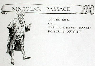 Egyedülálló passzus a néhai Henry Harris, az Istenség doktora életéből, Thomas Ingoldsby 1848-ban megjelent „The Ingoldsby Legendák vagy Mirth and Marvels” című fejezete (toll és tinta papíron) alkotó: Arthur Rackham