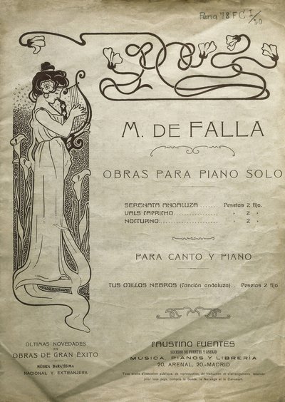 FALLA, Manuel de (1876-1946). Spanyol zeneszerző és zongorista. Zongoraszólóra és zongorára és énekhangra írt művek. Madridban szerkesztették. alkotó: Artist Unknown
