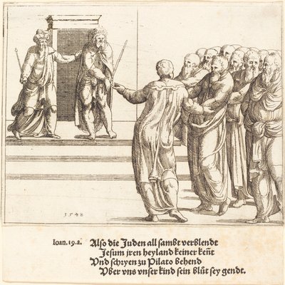Ecce Homo, és a zsidók tagadják Krisztust alkotó: Augustin Hirschvogel