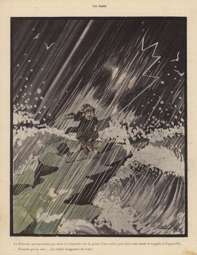 Egy felügyelet: egy akvarellművész feláll egy sziklára, hogy vihart festsen, és azon siránkozik, hogy elfelejtett vizet hozni magával (litho) alkotó: Benjamin Rabier