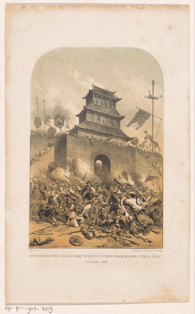 Francia és brit csapatok megrohamozzák a régi pekingi nyári palotát A szövetséges csapatok belépése Pekingbe a Tchâo-Yânt kapun keresztül, 1860. október 22. (cím a tárgyon) alkotó: Carel Christiaan Antony Last