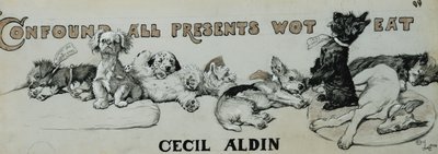 Confound All Presents Wot Eat alkotó: Cecil Charles Windsor Aldin