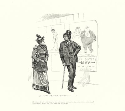 A színész: Jane, mi a különbség a hirdetőtábla és a tábla-számla között Színészfeleség: Hát, a bill-boardot nem lehet átugrani (litho). alkotó: Charles Dana Gibson
