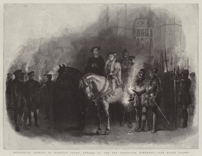 A Hampton Court történelmi vonatkozásai, VI. Edward és Somerset protektor, Az éjszakai riasztás alkotó: Charles Green