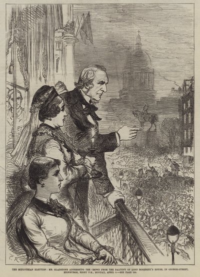 A Midlothian Election, Mr Gladstone beszédet mond a tömeghez a Lord Rosebery House erkélyéről, az Edinburgh-i George-Streetben, április 5-én, hétfőn este nyolc órakor alkotó: Sir John Charles Robinson