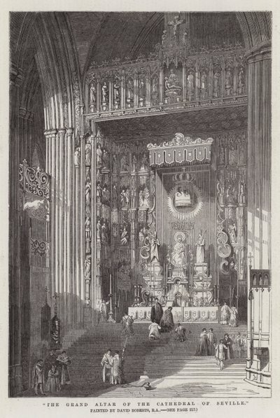 A sevillai székesegyház nagyoltára alkotó: David Roberts