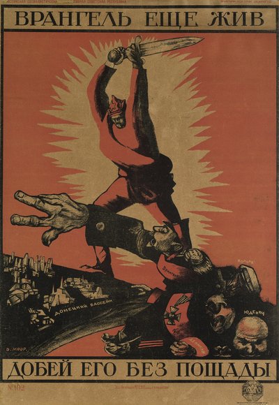 Wrangel még él. Végezzen vele irgalom nélkül! Plakát, 1920 alkotó: Dmitriy Stakhievich Moor