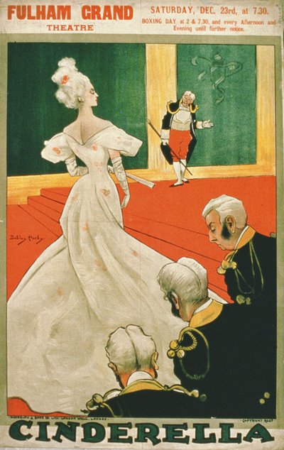 A „Cinderella” reklámja a Fulham Grand Theatre-ben alkotó: Dudley Hardy