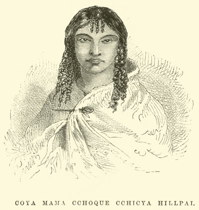 Coya Mama Cchoque Cchicya Hillpai alkotó: Edouard Riou