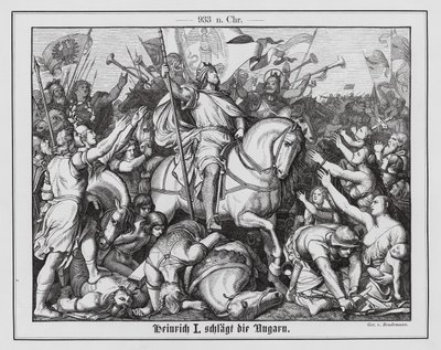 I. Henrik, Kelet-Franciaország királya, amint legyőzi a magyarokat a riádi csatában, 933 (metszet) alkotó: Eduard Bendemann
