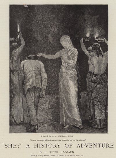 Ő, A kaland története alkotó: Edward Killingworth Johnson