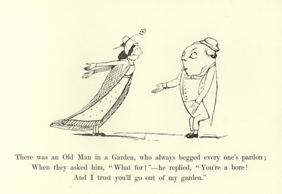 Volt egy öregember a kertben, aki mindig bocsánatot kért mindenkitől. alkotó: Edward Lear