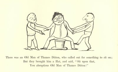 Volt egy Thames Ditton-i öregember, aki kiáltott, hogy üljön fel valamire alkotó: Edward Lear