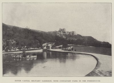 Dover kastély, katonai helyőrség, a Connaught Parkkal az előtérben alkotó: English Photographer