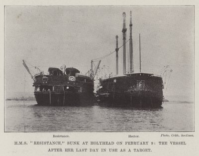 A HMS Resistance, február 9-én elsüllyedt Holyheadnél, a hajó azután, hogy az utolsó napon célpontként használta. alkotó: English Photographer