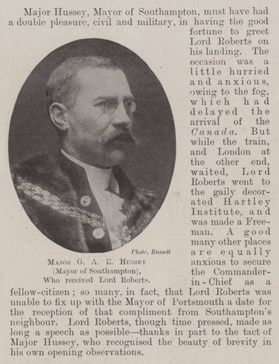 G A E Hussey őrnagy (Southampton polgármestere), aki Lord Robertst fogadta alkotó: English Photographer