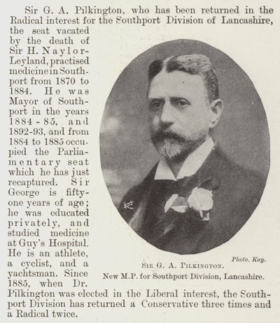 Sir G A Pilkington, a lancashire-i Southport Division új képviselője alkotó: English Photographer