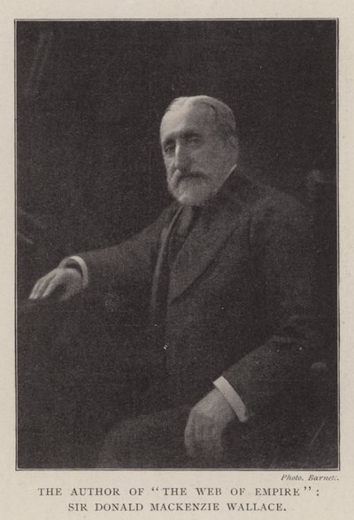 A The Web of Empire szerzője, Sir Donald Mackenzie Wallace alkotó: English Photographer