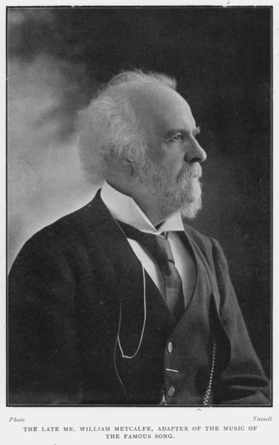 A néhai William Metcalfe, a híres dal, a D
