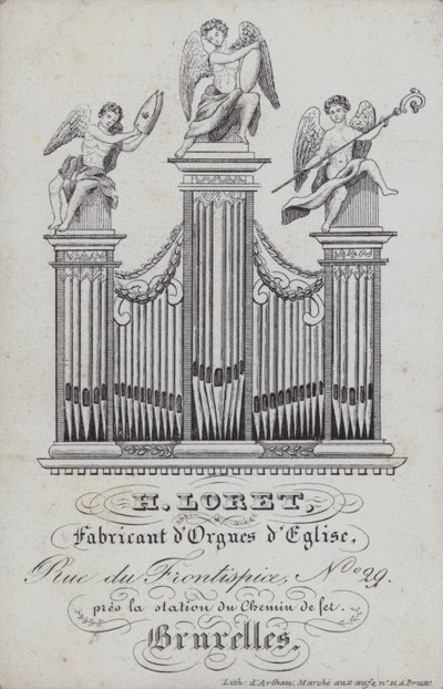 H Loret, templomi orgonakészítő hirdetése, Brüsszel, Belgium (litho) alkotó: English School