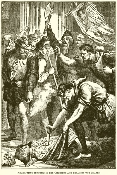 Anabaptisták kifosztják a templomokat és megtörik a képeket alkotó: English School