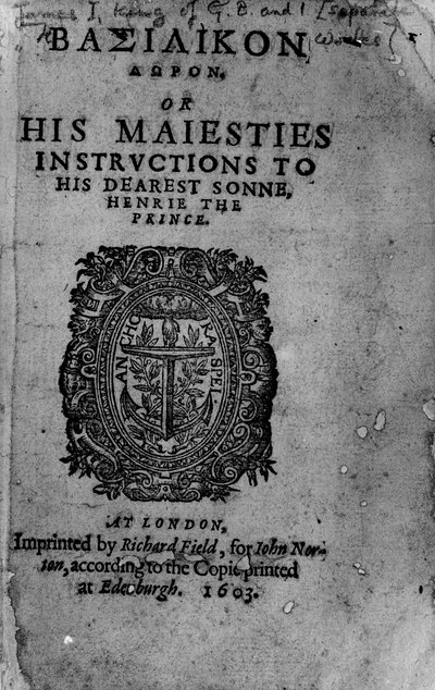 Basilikon Doron, 1603 (gedrucktes Papier & Holzschnitt) von English School