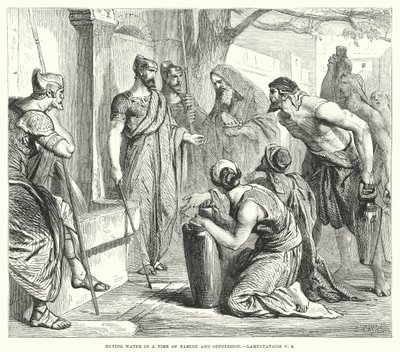 Vízvásárlás éhínség és elnyomás idején, Lamentations V, 4 alkotó: English School