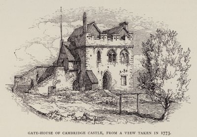 Cambridge: Cambridge-i kastély kapuháza, 1773-ban készült kilátásból (rézkarc) alkotó: English School