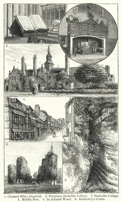 Láncolt Biblia, Lingfield; Kandalló, Sackville College; Sackville College; Középső sor; Ashurst Woodban; Brambletye kastély (metszet) alkotó: English School
