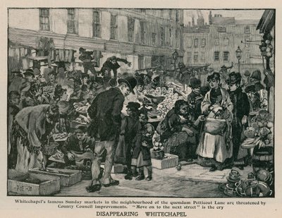 Eltűnő Whitechapel: A quondam Petticoat Lane szomszédságában található híres vasárnapi piacokat a megyei tanács fejlesztései fenyegetik alkotó: English School