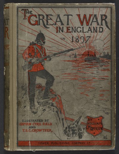 William Le Queux "A Nagy Háború Angliában 1897-ben" című könyvének címlapja alkotó: English School